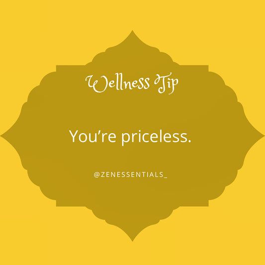You're priceless.