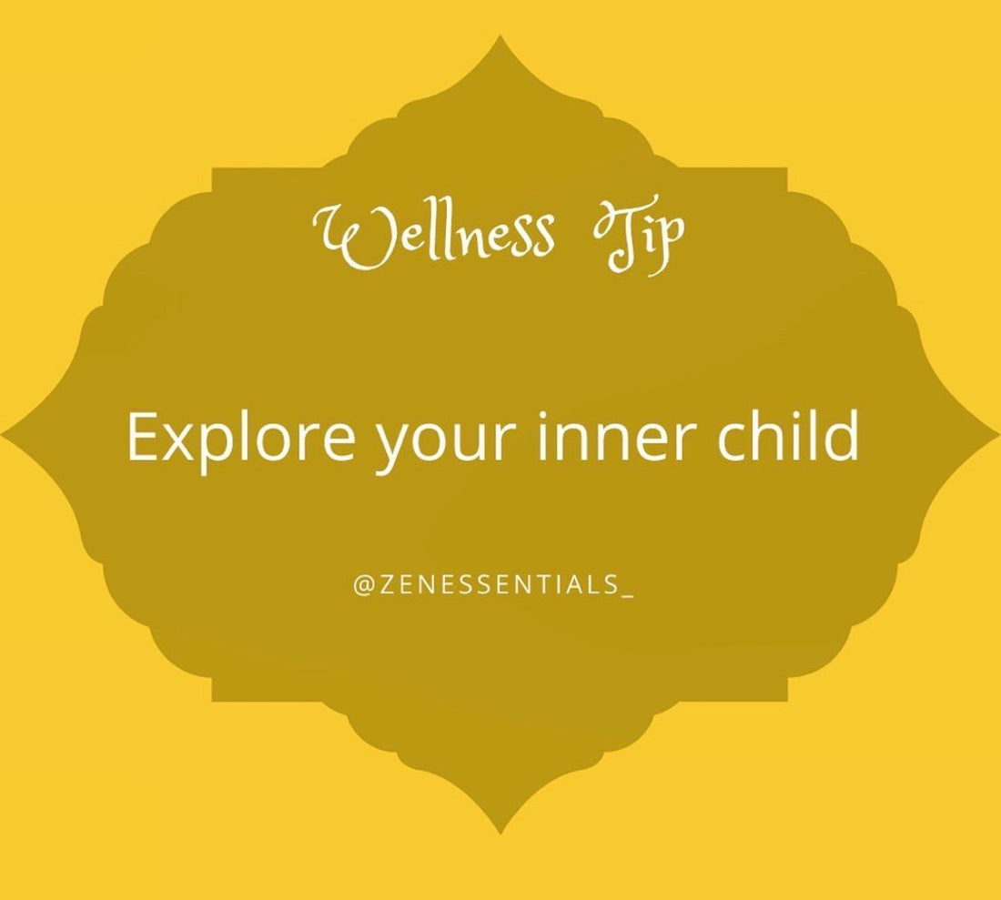 Explore your inner child.