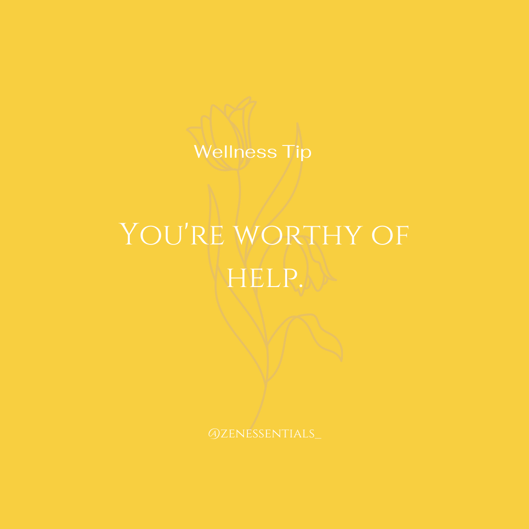 You're worthy of help.