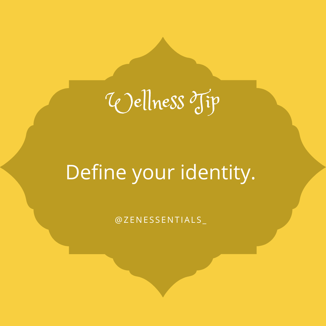 Define your identity.