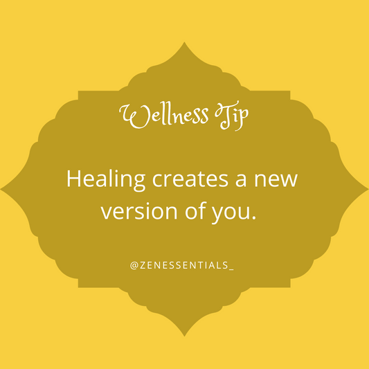 Healing creates a new version of you.