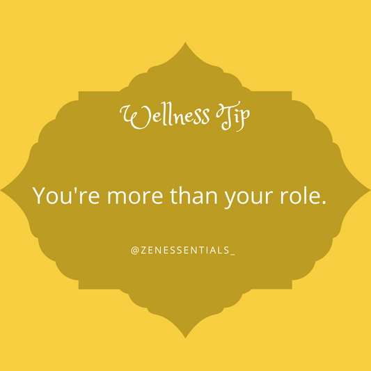 You're more than your role.