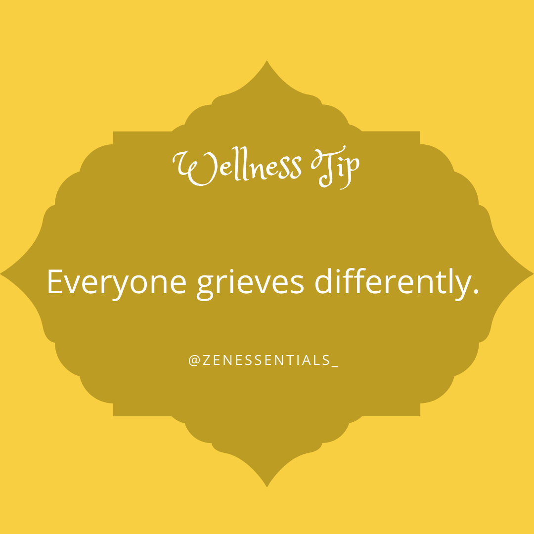 Everyone grieves differently.