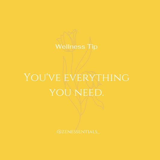 You've everything you need.